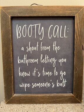 Humorous Bathroom Wall Art Sign in Charcoal and White with Rustic Wood Frame
